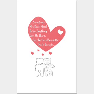 Polar Bears Couple - Sometimes, you dont need to say anything - Just be here beside me - Thats enough - Happy Valentines Day Posters and Art